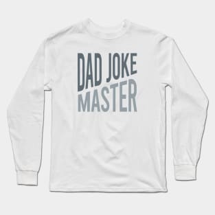 Dad Jokes Master Long Sleeve T-Shirt